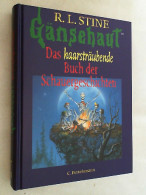 Gänsehaut; Teil: Das Haarsträubende Buch Der Schauergeschichten. - Andere & Zonder Classificatie