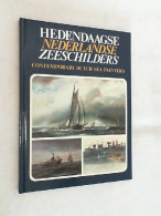 Hedendaagse Nederlandse Zeeschilders - Arte