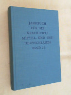 Jahrbuch Für Die Geschichte Mittel- U. Ostdeutschlands - 4. 1789-1914