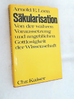 Säkularisation : Von D. Wahren Voraussetzung U. Angebl. Gottlosigkeit D. Wissenschaft. - Sonstige & Ohne Zuordnung