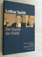 Die Stunde Der Politik : Vom Versorgungsstaat Zur Bürgergesellschaft ; Ein Gespräch Mit David Seeber. - Contemporary Politics