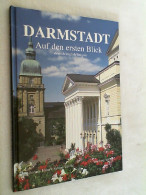 Darmstadt : Auf Den Ersten Blick ; Deutsch. - Autres & Non Classés