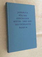 Jahrbuch Für Die Geschichte Mittel- U. Ostdeutschlands - Sonstige & Ohne Zuordnung