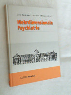 Mehrdimensionale Psychiatrie. - Psychology