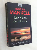 Der Mann, Der Lächelte : Roman. - Thrillers