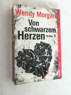 Von Schwarzem Herzen : Thriller. - Policíacos