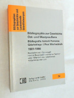Bibliographie Zur Geschichte Ost- Und Westpreußens; Teil: 1981. - Autres & Non Classés