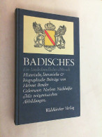 Badisches : E. Landesgeschichtl. Mosaik ; Histor., Literar. U. Biograph. Beitr. - Autres & Non Classés