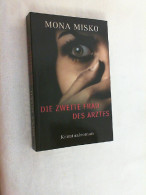 Die Zweite Frau Des Arztes. - Thriller