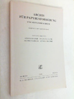 Archiv Für Papyrusforschung Und Verwandte Gebiete. - 40. Band Heft 1 - Andere & Zonder Classificatie