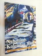 Naheland-Kalender 2000: 50. Ausgabe: Unterwegs In Der Zeit - Renania-Palatinat