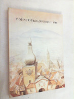 Donnersberg-Jahrbuch 1986. Heimatbuch Für Das Land Um Den Donnersberg Jahrgang 9. - Renania-Palatinat