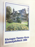 Rheingau Taunus Kreis - Heimatjahrbuch 1988 - Otros & Sin Clasificación