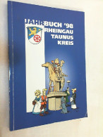 Jahrbuch Des Rheingau-Taunus-Kreises 1998, 49. Jahrgang - Sonstige & Ohne Zuordnung