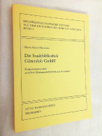 Die Stadtbibliothek Gütersloh GmbH : Kooperationsversuch Zwischen Medienunternehmen U. Kommune. - Altri & Non Classificati