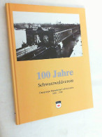 100 Jahre Schwarzwaldverein Ortsgruppe Mannheim - Ludwigshafen  1896-1996 - Andere & Zonder Classificatie