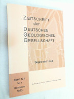 Zeitschrift Der Deutschen Geologischen Gesellschaft ; Band 134 Teil 1 - 1983 - Autres & Non Classés