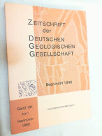 Zeitschrift Der Deutschen Geologischen Gesellschaft ; Band 131 Teil 1 - 1980 - Autres & Non Classés