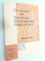 Zeitschrift Der Deutschen Geologischen Gesellschaft ; Band 131 Teil 3 - 1980 - Autres & Non Classés