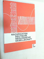 Nachrichten Deutsche Geologische Gesellschaft - Heft 37/1987 - Altri & Non Classificati