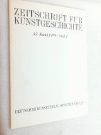 Zeitschrift Für Kunstgeschichte; 42. Band 1979, Heft 4 - Kunstführer