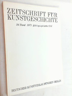 Zeitschrift Für Kunstgeschichte; 34. Band 1971, Heft Bibliographischer Teil - Arte