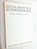 Zeitschrift Für Kunstgeschichte; 33. Band 1970, Heft Bibliographischer Teil - Kunst