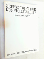 Zeitschrift Für Kunstgeschichte; 30. Band 1967, Heft 2/3 - Art