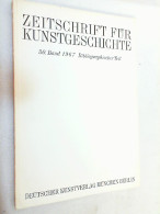 Zeitschrift Für Kunstgeschichte; 30. Band 1967, Bibliographischer Teil - Kunst