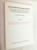 Zeitschrift Für Kunstgeschichte; 45. Band 1982, Heft 4 - Kunst