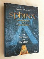 Sphinx; Teil: 6., Von Spartacus Bis Napoleon - 4. 1789-1914