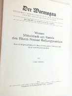 Worms. Mittelstadt Am Rande Des Rhein-Neckar-Ballungsraumes. Eine Stadtgeographische Betrachtung Seiner Entwic - Otros & Sin Clasificación