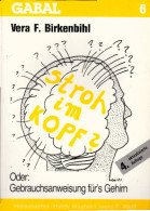 Stroh Im Kopf?. Oder: Gebrauchsanweisung Fürs Gehirn - Andere & Zonder Classificatie