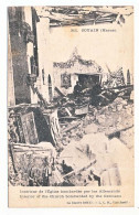 CPA 9 X 14 Marne SOUAIN Intérieur De L'Eglise Bombardée Par Les Allemands La Guerre 1914-17 - Souain-Perthes-lès-Hurlus