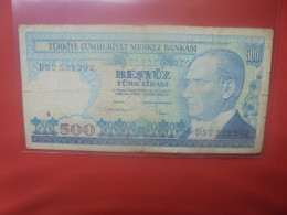 TURQUIE 500 LIRA 1970(83) Circuler (B.32) - Turquia
