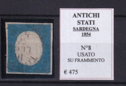 SARDEGNA 1854 N° 8 USATO SU FRAMMENTO - Sardaigne