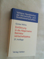 Einführung In Die Allgemeine Betriebswirtschaftslehre. - Autres & Non Classés