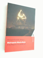 Metropole Rhein-Ruhr : Eine Region Im Aufbruch. - Other & Unclassified