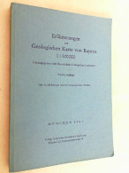 Erläuterungen Zur Geologischen Karte Von Bayern 1 : 500 000. Mit 40 Abbildungen Und 20 Stratigraphischen Tabe - Sonstige & Ohne Zuordnung