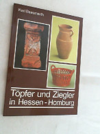 Töpfer Und Ziegler In Hessen-Homburg. - Autres & Non Classés