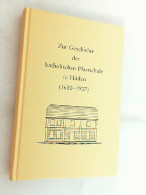 Zur Geschichte Der Katholischen Pfarrschule In Hilden : (1650 - 1907). - Andere & Zonder Classificatie