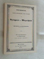 Beschreibung, Geschichte Und Sage Des Rheingaues Und Wisperthales. - Andere & Zonder Classificatie