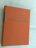 Glenzdorfs Internationales Genealogen-Lexikon; Teil: Bd. 3. - Lexicons