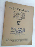 Westfalen: MItteilungen Des Landesmuseums Der Provinz Westfalen Und Des Vereins Für Geschichte Und Altertumsk - Other & Unclassified