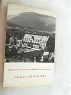 Führer Zu Vor- Und Frühgeschichtlichen Denkmälern; Teil: Bd. 35., Goslar, Bad Harzburg. - Archéologie