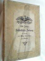 150 Jahre Schlesische Zeitung 1742-1892 : Ein Beitrag Zur Vaterländischen Kultur-Geschichte. - 4. 1789-1914