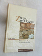 Zöllner Und Sünder : Unternehmer Im Dienst Der Römischen Republik. - Other & Unclassified