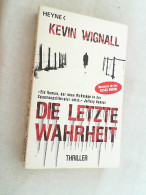 Die Letzte Wahrheit : Thriller. - Krimis & Thriller