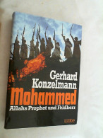 Mohammed : Allahs Prophet U. Feldherr. - Altri & Non Classificati