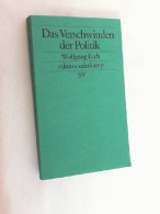 Das Verschwinden Der Politik. - Contemporary Politics